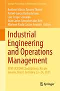 Industrial Engineering and Operations Management: XXVI IJCIEOM (2nd Edition), Rio de Janeiro, Brazil, February 22–24, 2021 (Springer Proceedings in Mathematics & Statistics #367)