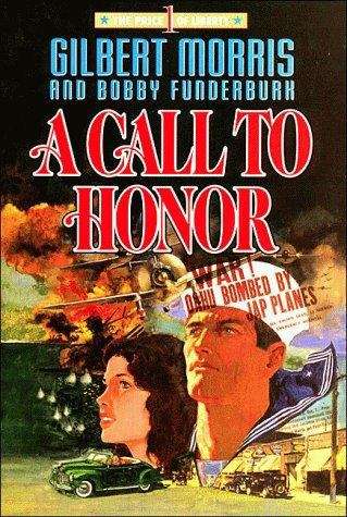 Book cover of A Call to Honor (The Price of Liberty #1)