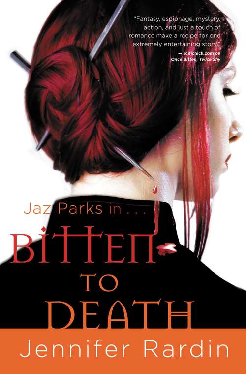 Book cover of Bitten to Death (Jaz Parks #4)