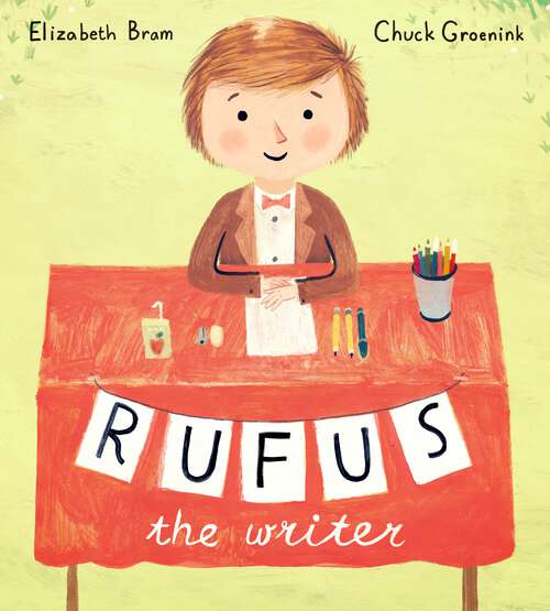 Book cover of Rufus the Writer