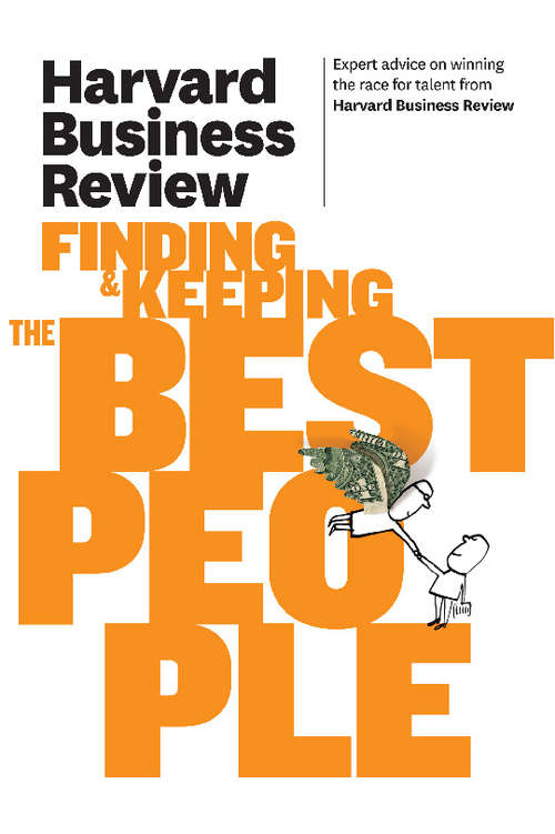 Book cover of Harvard Business Review on Finding & Keeping the Best People