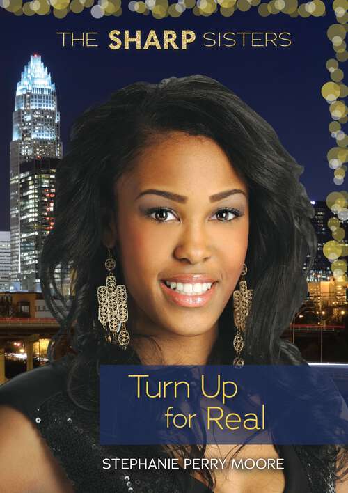 Book cover of Turn Up for Real (The Sharp Sisters #3)
