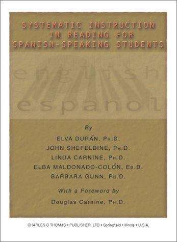 Systematic Instruction in Reading For Spanish Speaking Students