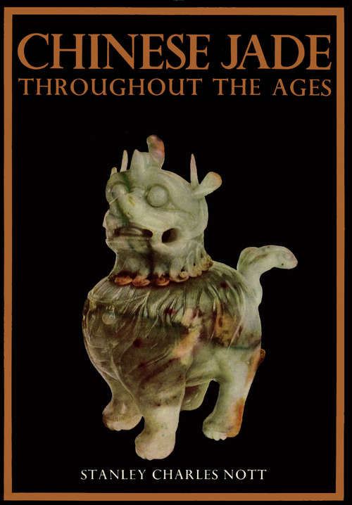 Book cover of Chinese Jade Throughout the Ages