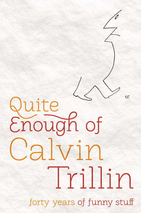 Book cover of Quite Enough of Calvin Trillin