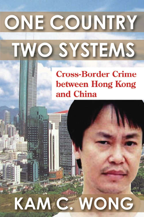 One Country, Two Systems: Cross-Border Crime Between Hong Kong and China