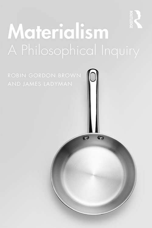 Materialism: A Historical and Philosophical Inquiry