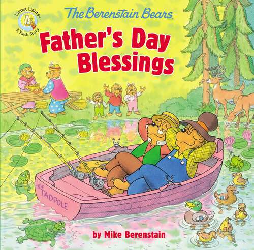 Book cover of The Berenstain Bears Father's Day Blessings (Berenstain Bears/Living Lights: A Faith Story)