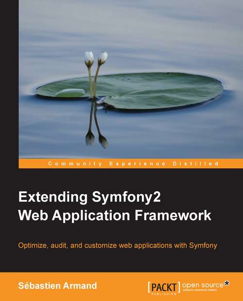 Book cover of Extending Symfony2 Web Application Framework