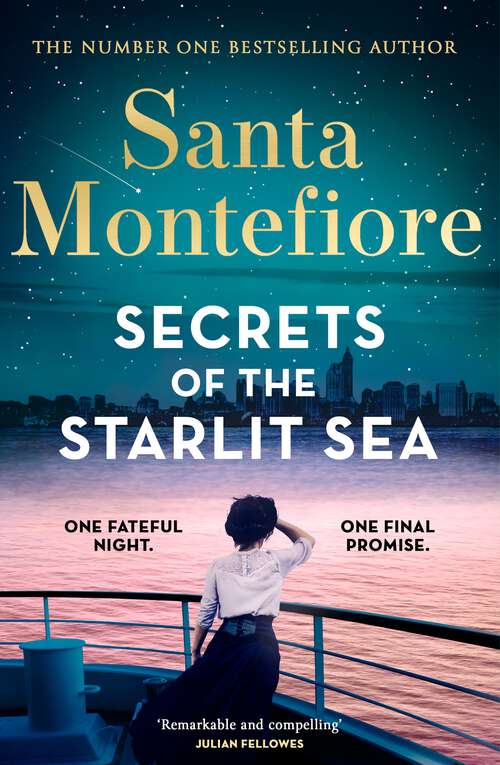 Book cover of Secrets of the Starlit Sea: The spellbinding and stunningly romantic new novel from the number one bestselling author! (Timeslider #2)