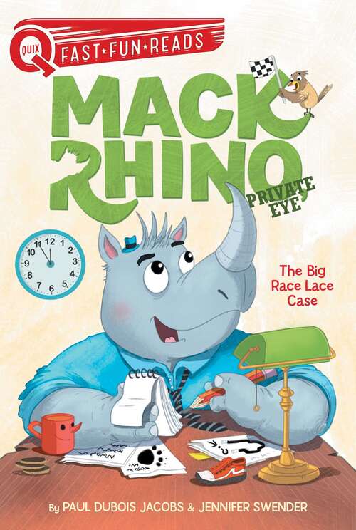 The Big Race Lace Case: Mack Rhino, Private Eye 1 (QUIX)