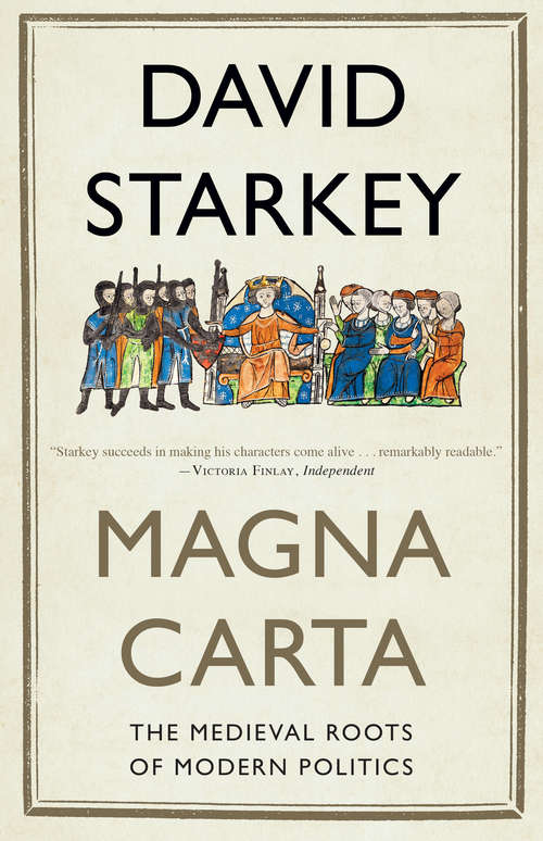 Book cover of Magna Carta: The Medieval Roots Of Modern Politics