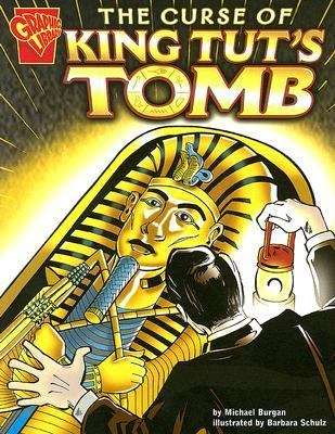 Book cover of Graphic History: The Curse of King Tut's Tomb