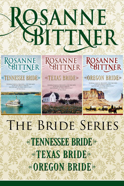The Bride Series: Tennessee Bride, Texas Bride, and Oregon Bride (The Bride Series)