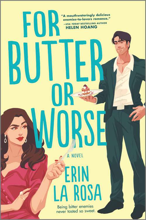 Book cover of For Butter or Worse: A Rom Com (Original) (The Hollywood Series #1)