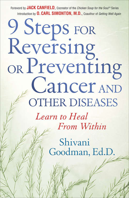 Book cover of 9 Steps for Reversing or Preventing Cancer and Other Diseases: Learn to Heal From Within