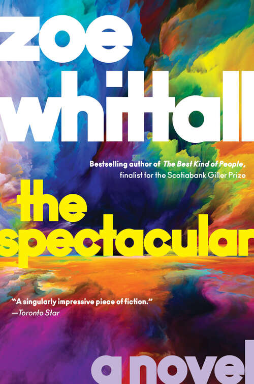 Book cover of The Spectacular: A Novel
