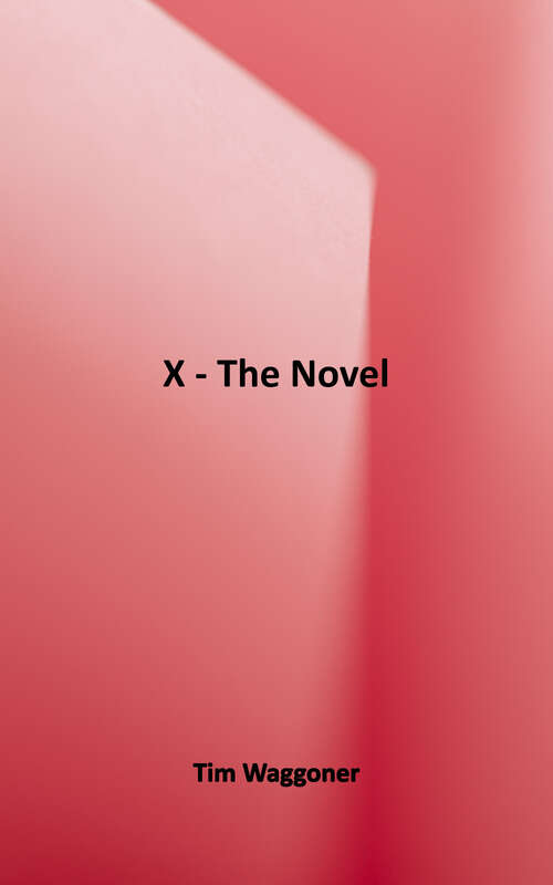 Book cover of X: The Novel