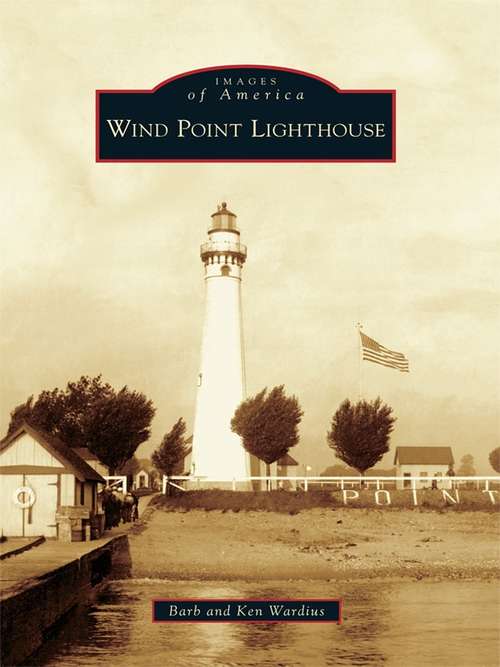 Book cover of Wind Point Lighthouse