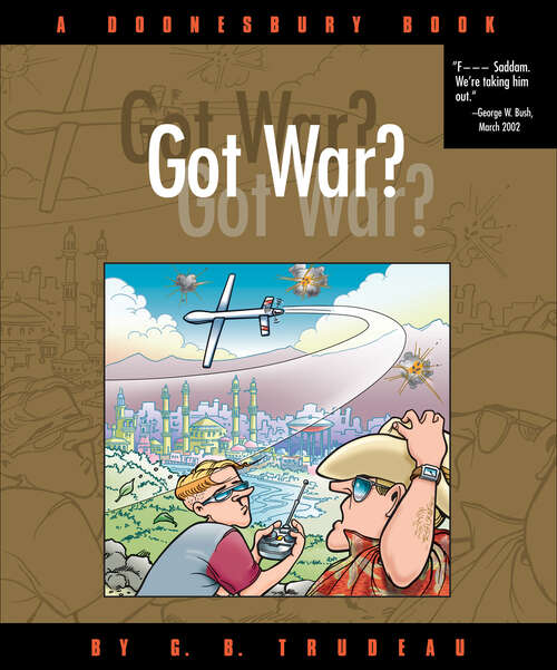 Book cover of Got War?: A Doonesbury Book (Doonesbury #23)