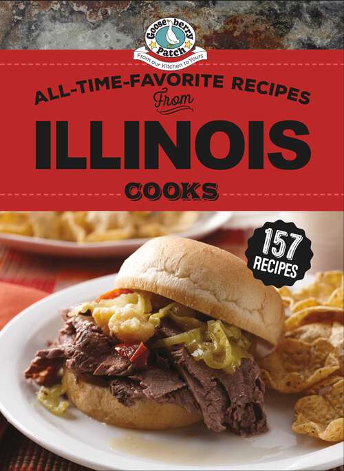 Book cover of All-Time-Favorite Recipes From Illinois Cooks (Regional Cooks)