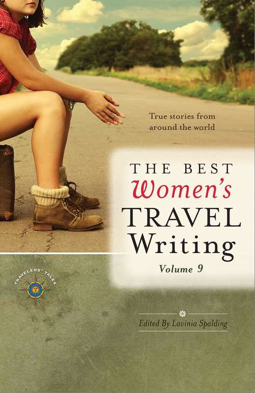 Book cover of The Best Women's Travel Writing, Volume 9