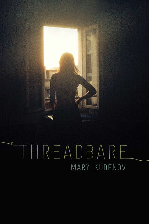 Book cover of Threadbare: Class and Crime in Urban Alaska (The Alaska Literary Series)