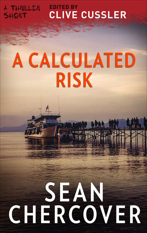 Book cover of A Calculated Risk (The Thriller Shorts #1)