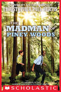 The Madman of Piney Woods