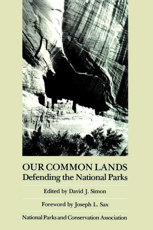 Our Common Lands: Defending The National Parks