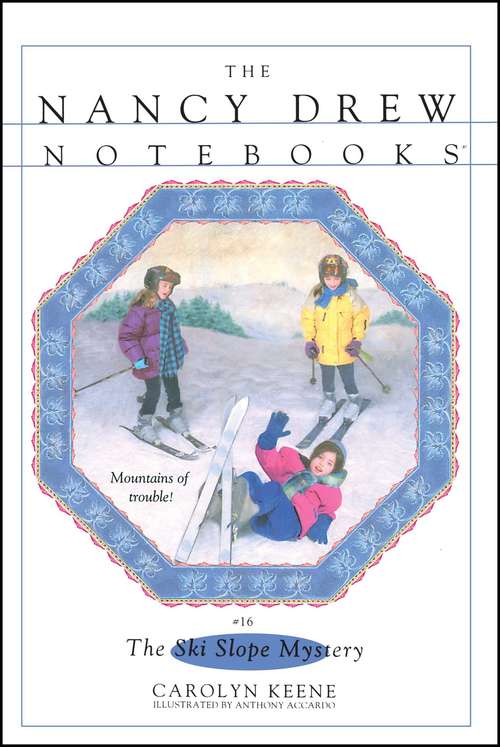 Book cover of The Ski Slope Mystery (Nancy Drew Notebooks #16