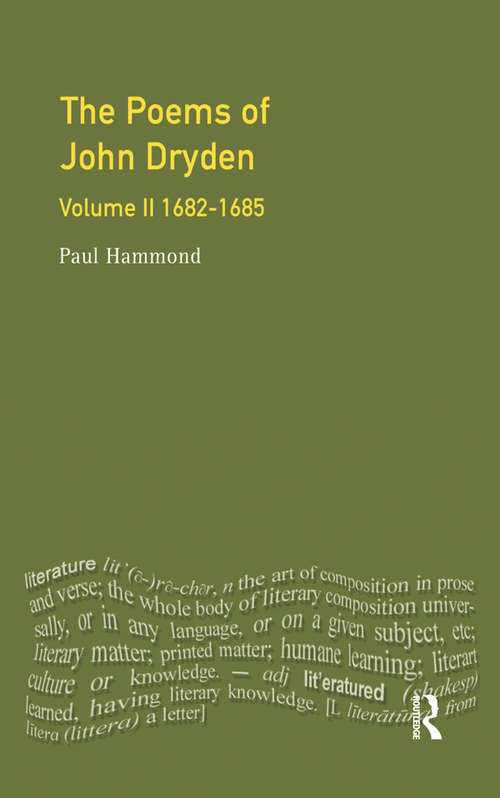 The Poems of John Dryden: 1682-1685 (Longman Annotated English Poets)