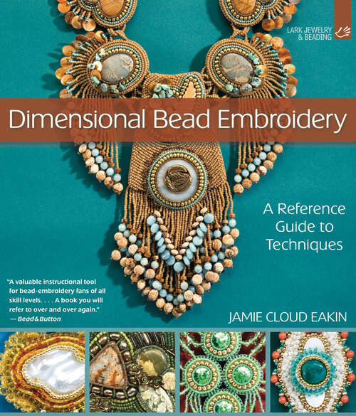 Book cover of Dimensional Bead Embroidery: A Reference Guide to Techniques