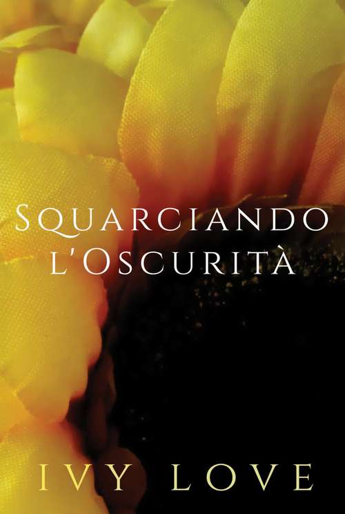 Book cover of Squarciando l'Oscurità