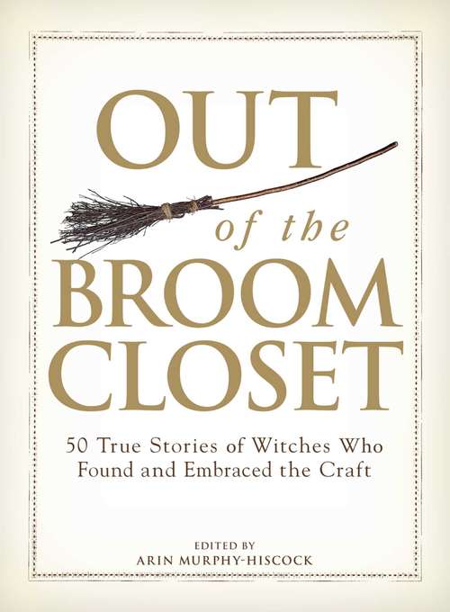 Book cover of Out of the Broom Closet