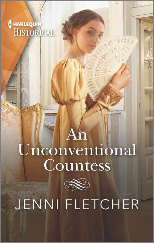 An Unconventional Countess: Regency Belles Of Bath (Regency Belles of Bath #1)