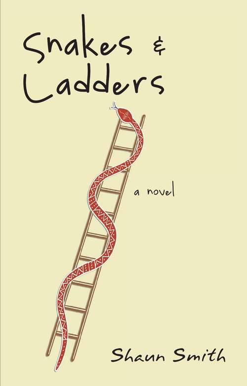Book cover of Snakes & Ladders