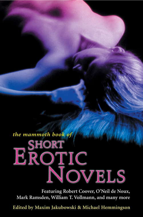 Book cover of The Mammoth Book of Short Erotic Novels (Mammoth Books)