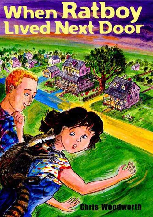 Book cover of When Ratboy Lived Next Door