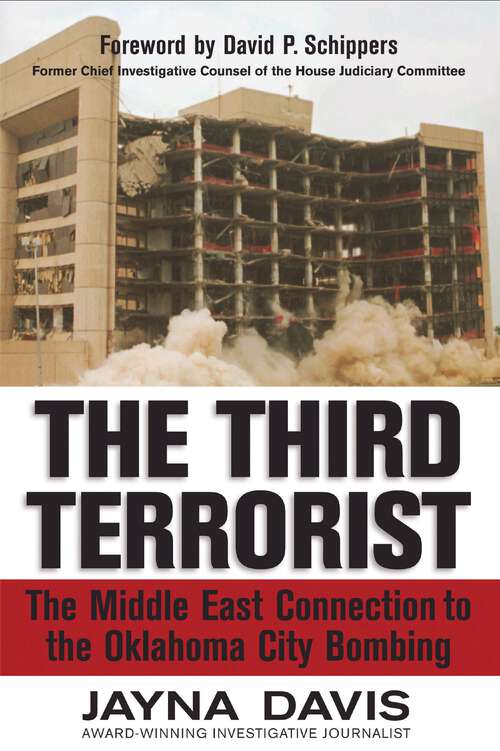 Book cover of The Third Terrorist: The Middle East Connection to the Oklahoma City Bombing