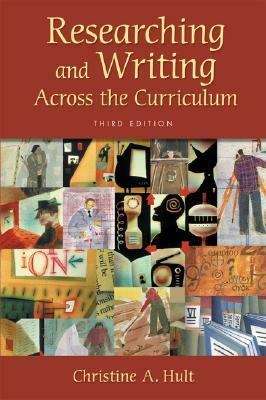 Researching and Writing Across the Curriculum (Third Edition)