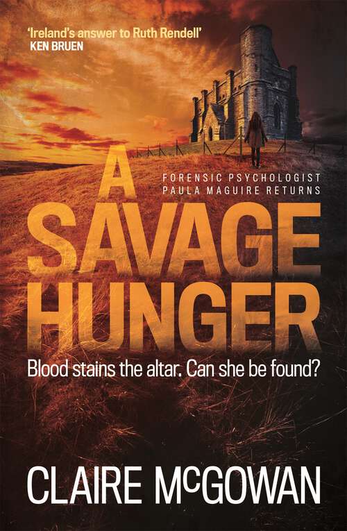 Book cover of A Savage Hunger (Paula Maguire 4)