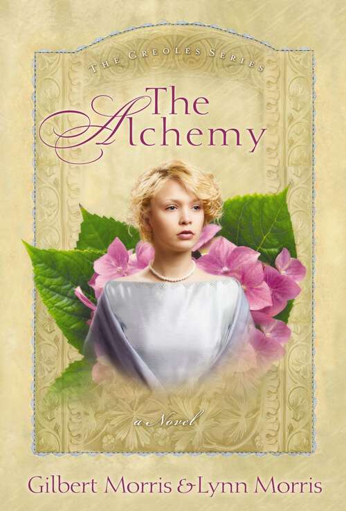 Book cover of The Alchemy (The Creoles #3)