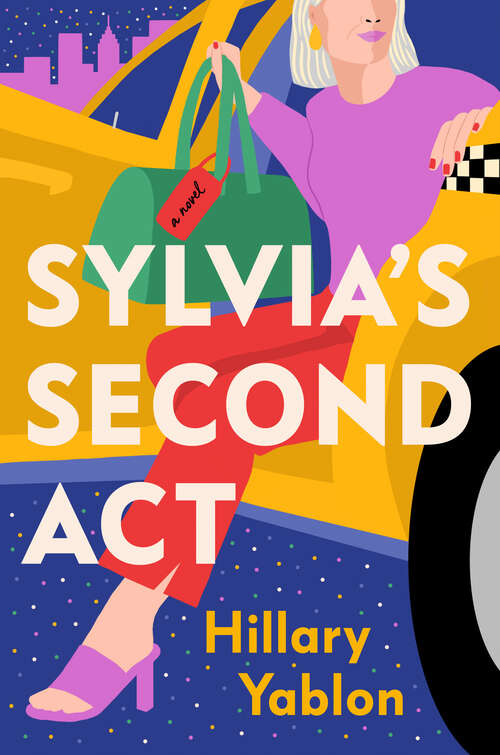 Book cover of Sylvia's Second Act: A Novel