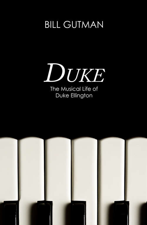Book cover of Duke: The Musical Life of Duke Ellington