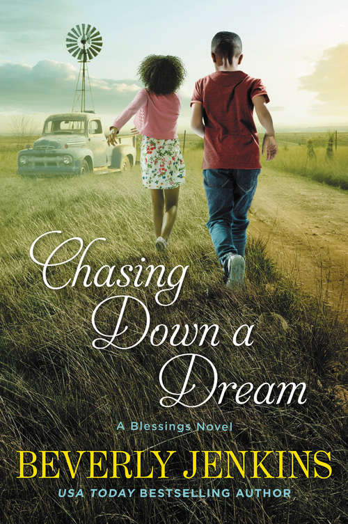 Book cover of Chasing Down a Dream: A Blessings Novel (Blessings #8)