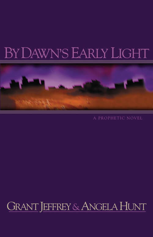 Book cover of By Dawn's Early Light