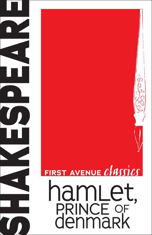 Book cover of Hamlet, Prince of Denmark: Hamlet (anglais Français Édition Illustré) (First Avenue Classics ™)