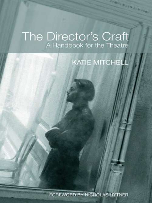 Book cover of The Director's Craft: A Handbook for the Theatre
