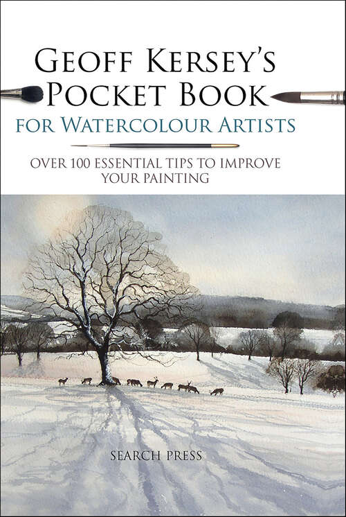 Book cover of Geoff Kersey’s Pocket Book for Watercolour Artists: Over 100 Essential Tips to Improve Your Painting